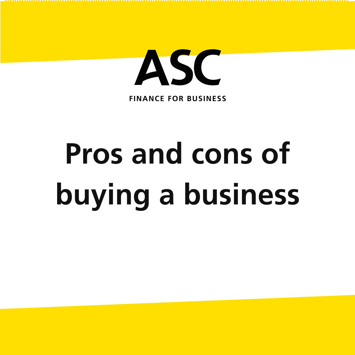 the-pros-and-cons-of-buying-an-existing-business-asc-finance